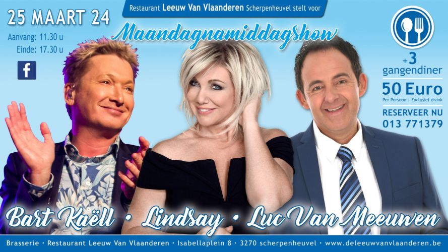 Bart Kaëll, Lindsay & Luc Van Meeuwen